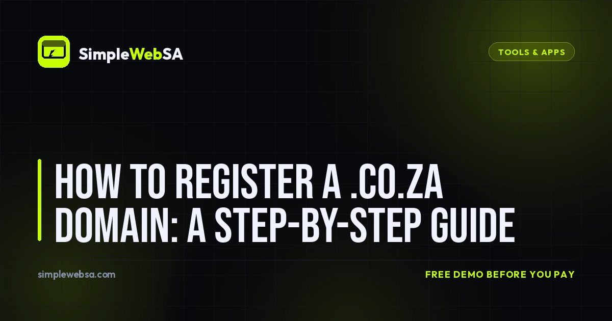 How to Register a .co.za Domain: A Step-by-Step Guide