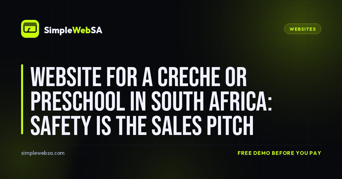 Website for a Creche or Preschool in South Africa: Safety Is the Sales Pitch