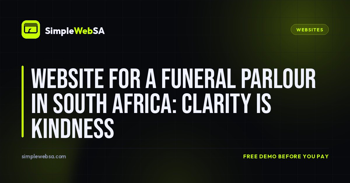 Website for a Funeral Parlour in South Africa: Clarity Is Kindness