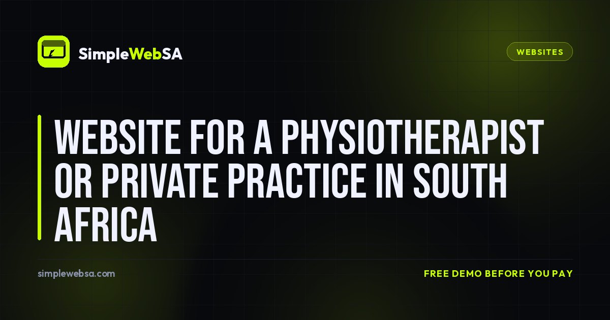 Website for a Physiotherapist or Private Practice in South Africa