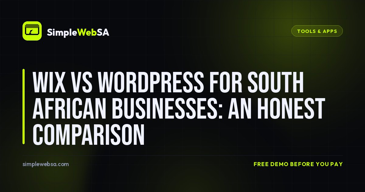 Wix vs WordPress for South African Businesses: An Honest Comparison